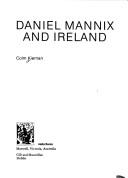 Cover of: Daniel Mannix and Ireland by Colm Kiernan