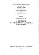 A grammar of the Lamang language by Ekkehard Wolff