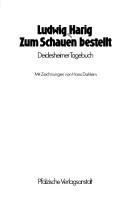 Cover of: Zum Schauen bestellt by Ludwig Harig