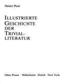 Cover of: Illustrierte Geschichte der Trivialliteratur