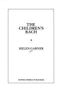 The childern's Bach by Helen Garner