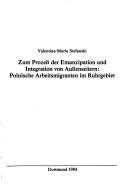 Zum Prozess der Emanzipation und Integration von Aussenseitern by Valentina-Maria Stefanski