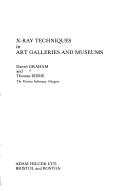 Cover of: X-ray techniques in art galleries and museums