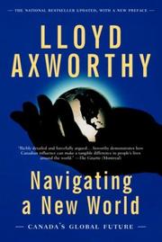 Navigating a new world by Lloyd Axworthy