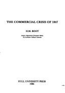 Cover of: The commercial crisis of 1847 by H. M. Boot