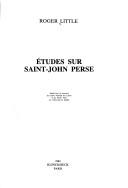 Cover of: Etudes sur Saint-John Perse.