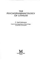 Cover of: The psychopharmacology of lithium by F. Neil Johnson