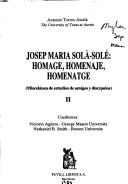 Cover of: Josep María Solà-Solé: homage, homenaje, homenatge : miscelánea de estudios de amigos y discípulos
