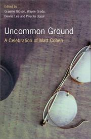 Cover of: Uncommon Ground by Graeme Gibson