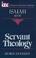 Cover of: Servant theology