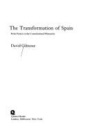 Cover of: The transformation of Spain: from Franco to the constitutional monarchy