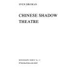 Cover of: Chinese shadow theatre =: Pei-ching ying hsi