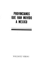 Cover of: Provincianos que han movido a México