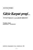 Gdzie Karpat progi-- by Antoni Stańko