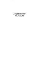 Cover of: Jacques Ferron, polygraphe: essai de bibliographie suivi d'une chronologie