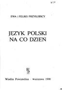 Cover of: Język polski na co dzień
