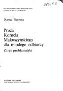 Cover of: Proza Kornela Makuszyńskiego dla młodego odbiorcy: zarys problematyki