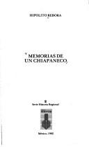 Memorias de un chiapaneco by Hipólito Rébora