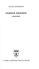 Cover of: Farbige Kreiden by Hoffmann, Dieter