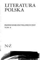 Cover of: Literatura polska: przewodnik encyklopedyczny