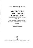 Cover of: Matrosen, Offiziere, Rebellen by Richard Georg Plaschka