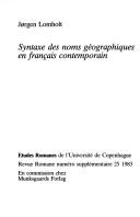 Syntaxe des noms géographiques en français contemporain by Jørgen Lomholt