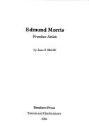 Cover of: Edmund Morris, frontier artist by Jean S. McGill