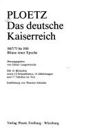 Cover of: Ploetz, das deutsche Kaiserreich 1867/71 bis 1918: Bilanz einer Epoche