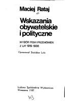 Cover of: Wskazania obywatelskie i polityczne: wybór pism i przemówień z lat 1919-1938