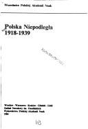 Cover of: Polska niepodległa, 1918-1939