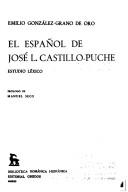 Cover of: El español de José L. Castillo-Puche: estudio léxico