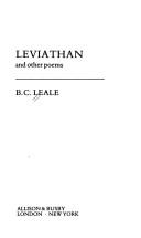 Leviathan and other poems by B. C. Leale