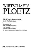 Cover of: Wirtschafts-Ploetz by herausgegeben von Hugo Ott und Hermann Schäfer, unter Mitarbeit zahlreicher Fachwissenschaftler.