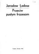 Cover of: Przeciw pustym frazesom