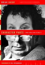 Cover of: Character parts: who's really who in CanLit