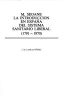 Cover of: M. Seoane, la introducción en España del sistema sanitario liberal, 1791-1870 by [compiled by] J.M. López Piñero.