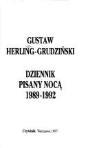 Cover of: Dziennik pisany nocą. by Gustaw Herling-Grudziński