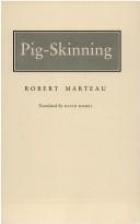 Cover of: Pig-skinning by Robert Marteau