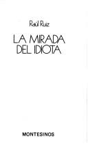 Cover of: La mirada del idiota