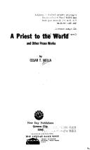 Cover of: A priest to the world and other prose works