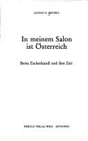 Cover of: In meinem Salon ist Österreich: Berta Zuckerkandl und ihre Zeit
