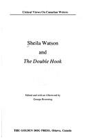 Sheila Watson and The double hook by George Bowering