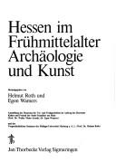 Cover of: Hessen im Frühmittelalter: Archäologie und Kunst