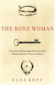 Cover of: The Bone Woman  by Clea Koff