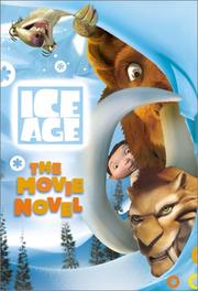 Cover of: Ice age: The Movie Novel