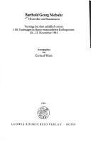 Cover of: Barthold Georg Niebuhr, Historiker und Staatsmann: Vorträge bei dem anlässlich seines 150. Todestages in Bonn veranstalteten Kolloquiums, 10.-12. November 1981