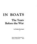 Cover of: A life in boats by Waldo Howland, Waldo Howland