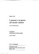 Cover of: I Santuari e la guerra nel mondo classico by autori vari ; a cura di Marta Sordi.