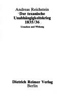 Cover of: Der texanische Unabhängigkeitskrieg 1835/36: Ursachen und Wirkung