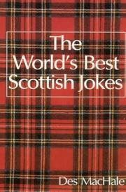 Cover of: The World's Best Scottish Jokes (World's Best Jokes) by Des MacHale